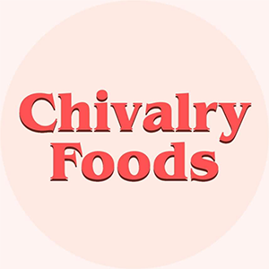 CHIVALRY FOODS
