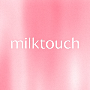 Milk Touch