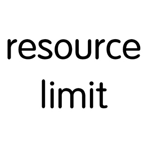 resource limit