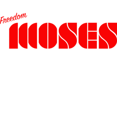 Freedom Moses