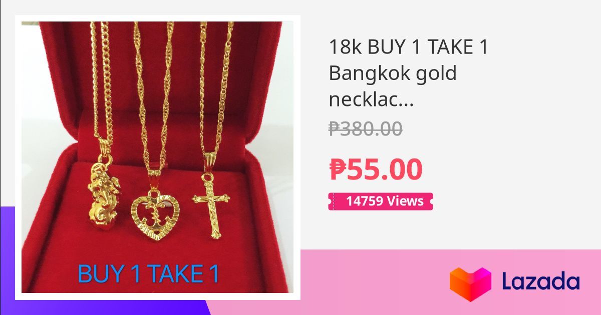 18k BUY 1 TAKE 1 Bangkok gold necklace adjustable¥