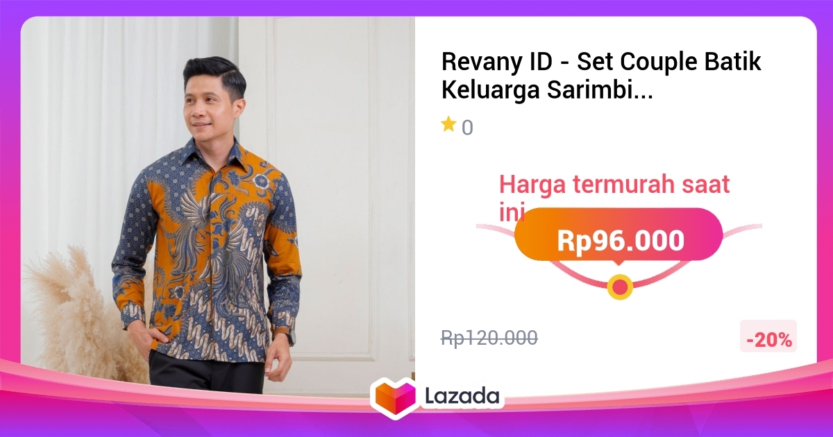 Revany Id Set Couple Batik Keluarga Sarimbit Keluarga Lebaran