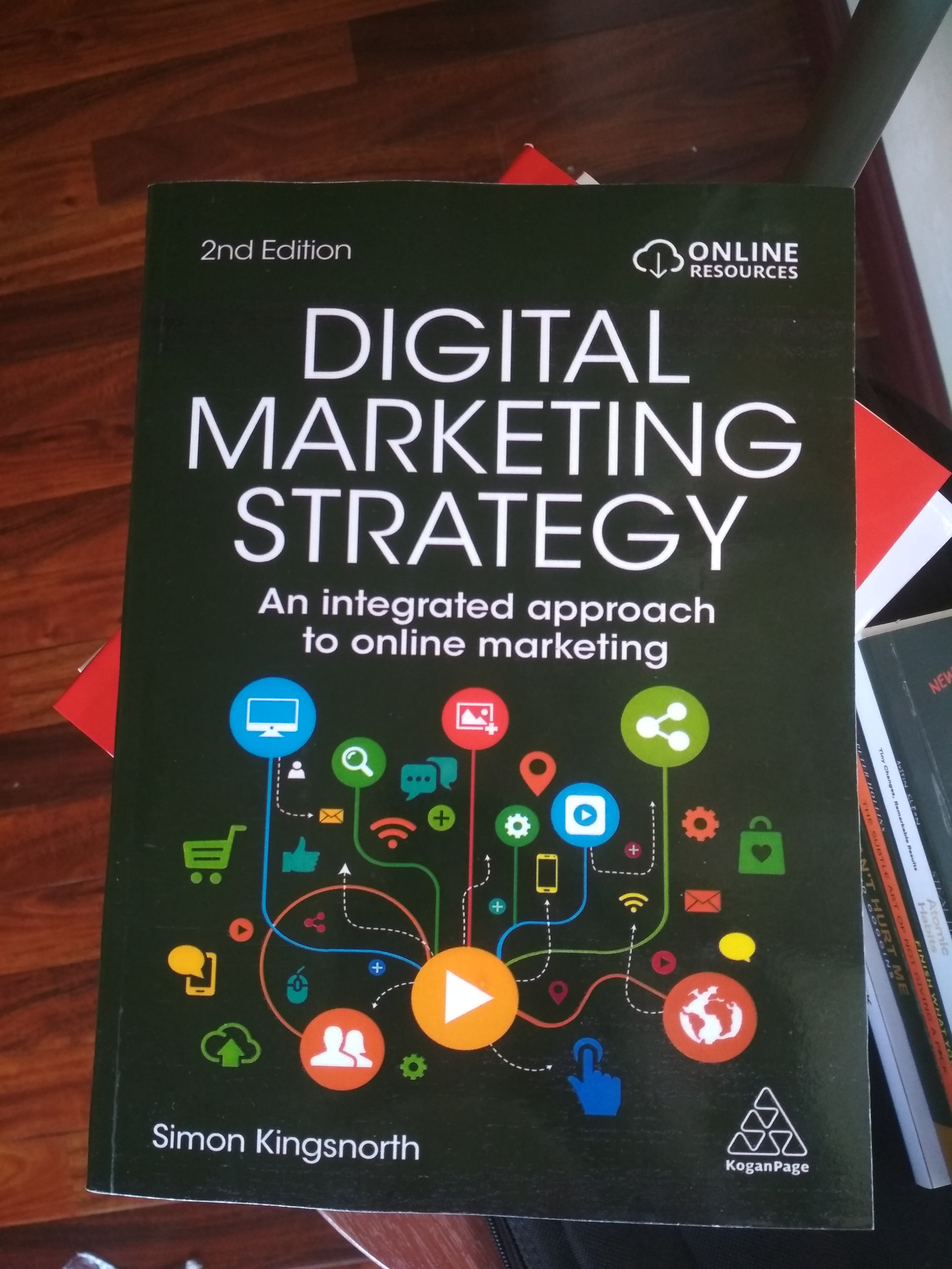 Digital Marketing Strategy: An Integrated Approach to Online