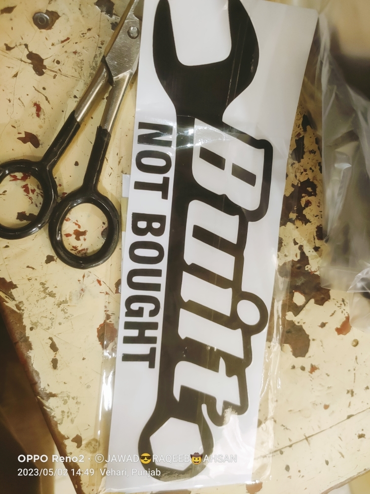 'Built Not Bought' Vinyl Decal Sticker - Glossy, Custom Color For Modified Cars