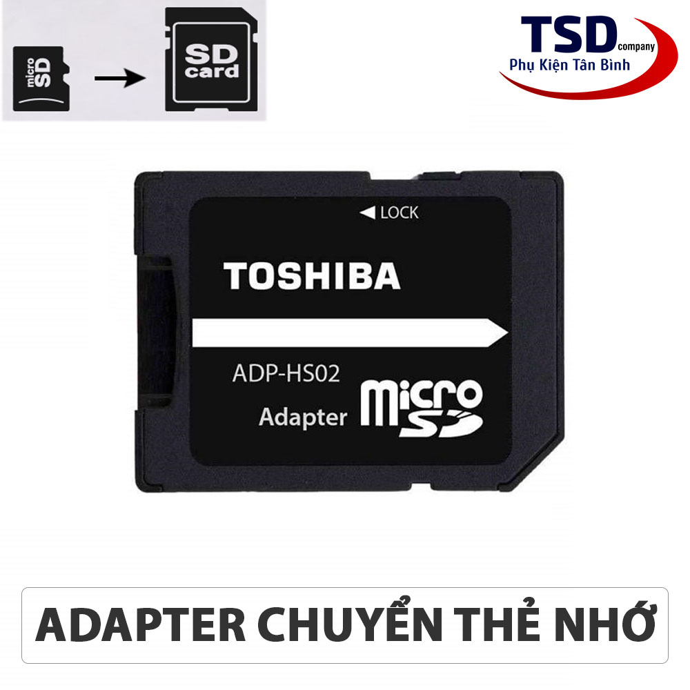 Adapter Thẻ Nhớ Toshiba Chuyển Đổi Thẻ Nhớ Micro SD Sang Thẻ Nhớ SD Chính