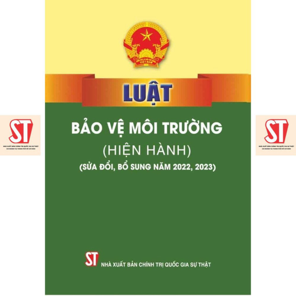 Sách - Luật Bảo vệ môi trường (hiện hành) (sửa đổi, bổ sung năm 2022, 2023)