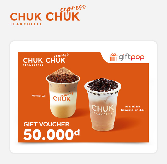 [Giftpop] Phiếu Quà Tặng Chuk Tea & Coffee - Chuk Express 50K