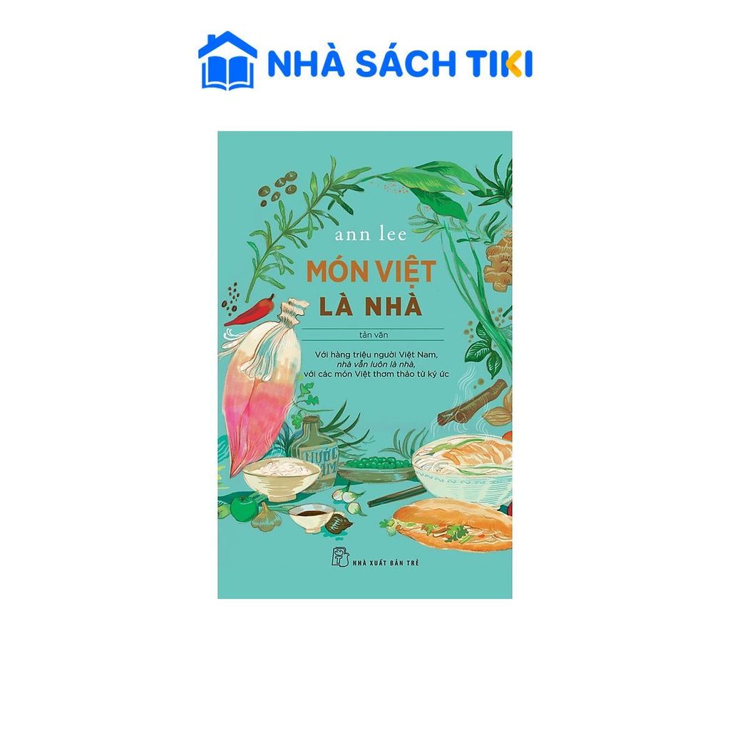 Sách - Món Việt là nhà - Ann Lee - NXB Trẻ