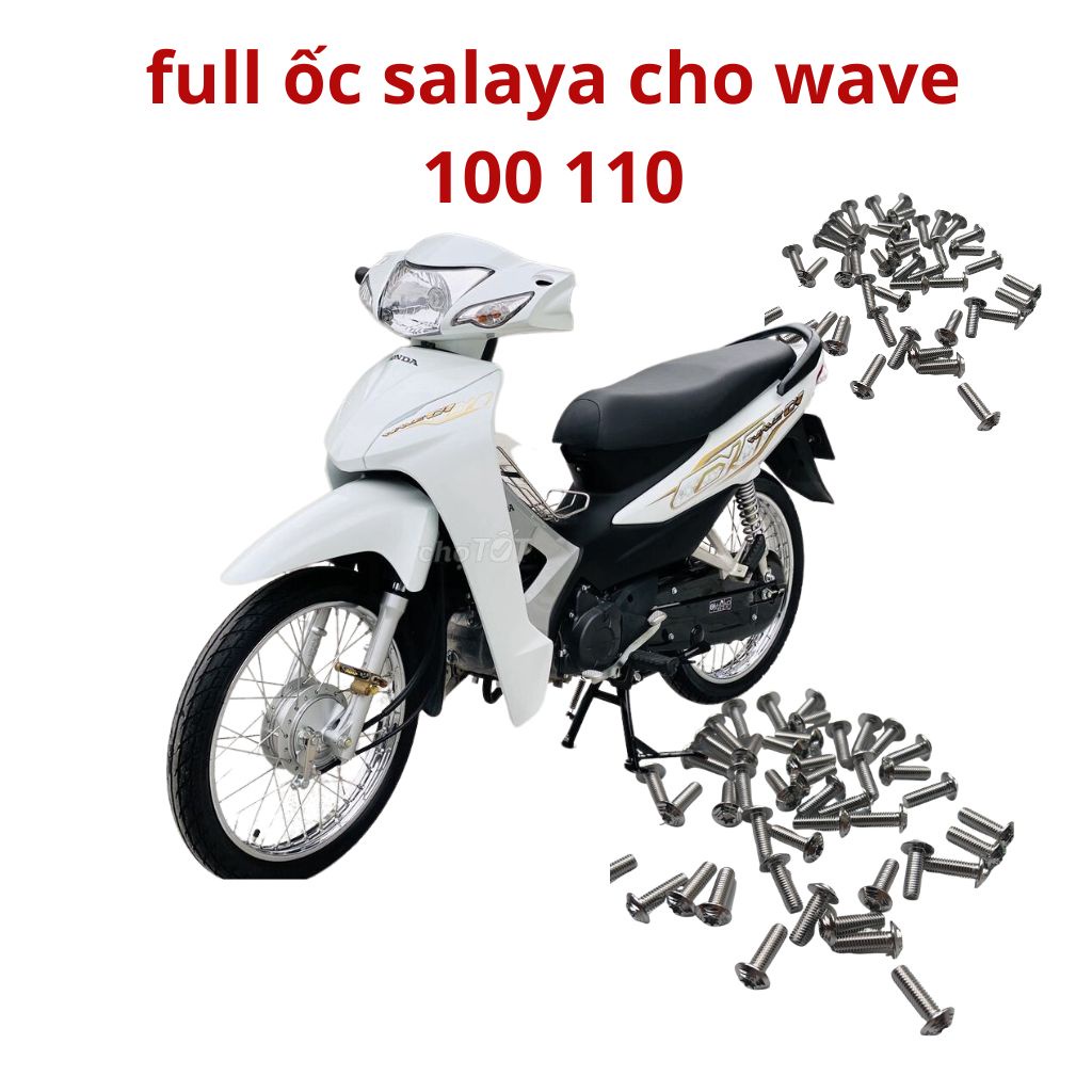 ốc inox salaya gắn full dàn áo wave 100 110 lắp ốp pô, gáy xe, đầu xe, chân gương, hộp xích, chất li