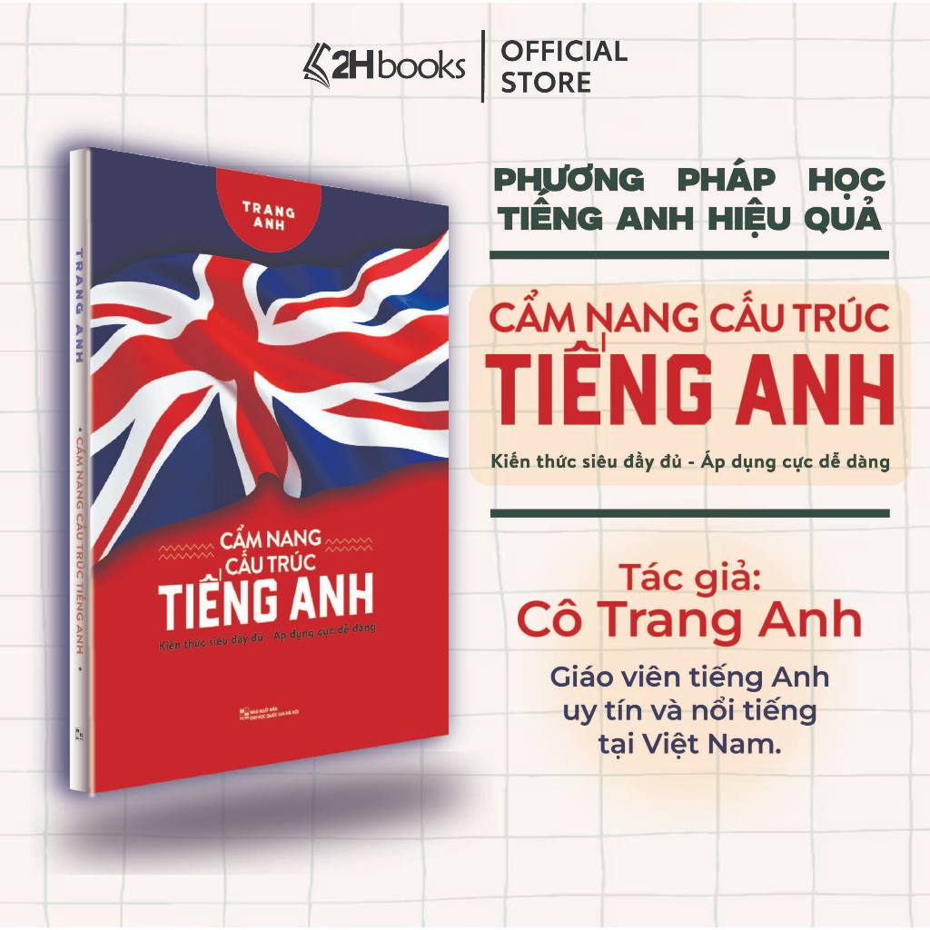 Sách Cẩm Nang Cấu Trúc Tiếng Anh, Tổng ôn Ngữ Pháp Tiếng Anh Trọn bộ 25 cấu trúc kèm bài tập - HHB