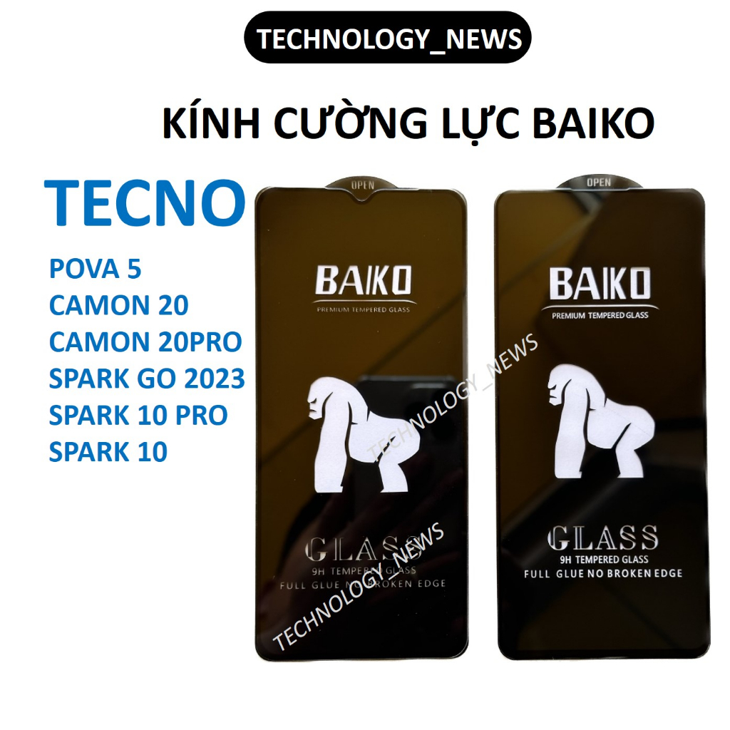 Cường lực Baiko cho Tecno Pova 5/ Camon 20 pro/ Spark go 2023/ spark 10 pro cao cấp phủ nano siêu mượt siêu cứng