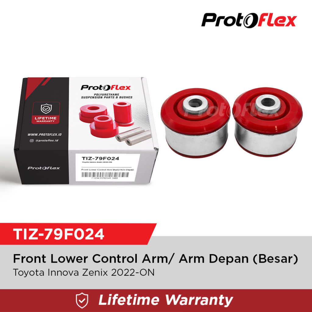 Protoflex Front Bush Arm Depan (Besar) Toyota Innova Zenix 2022-ON Harga 900,000 rupiah*Gratis Ongkir