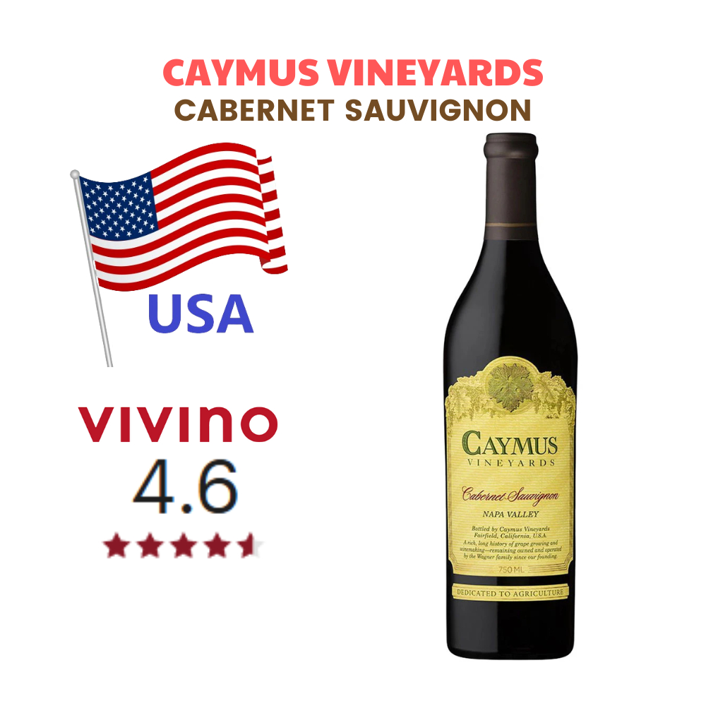 Rượu Vang Mỹ Caymus Vineyards Cabernet Sauvignon - Vang Đỏ Cao Cấp - The Best Wine