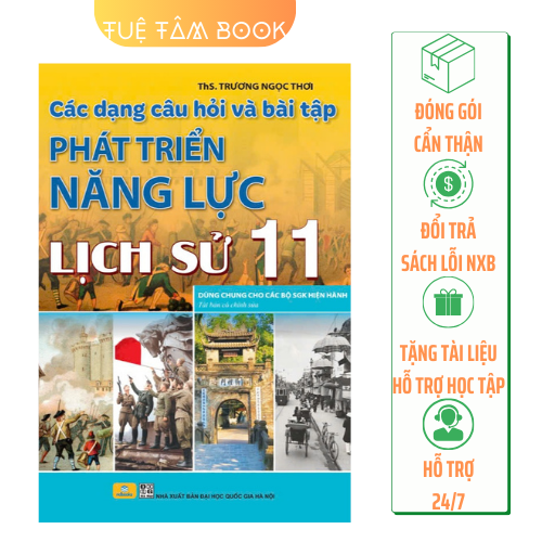 Sách - Các dạng câu hỏi và bài tập Phát triển năng lực Lịch sử 11