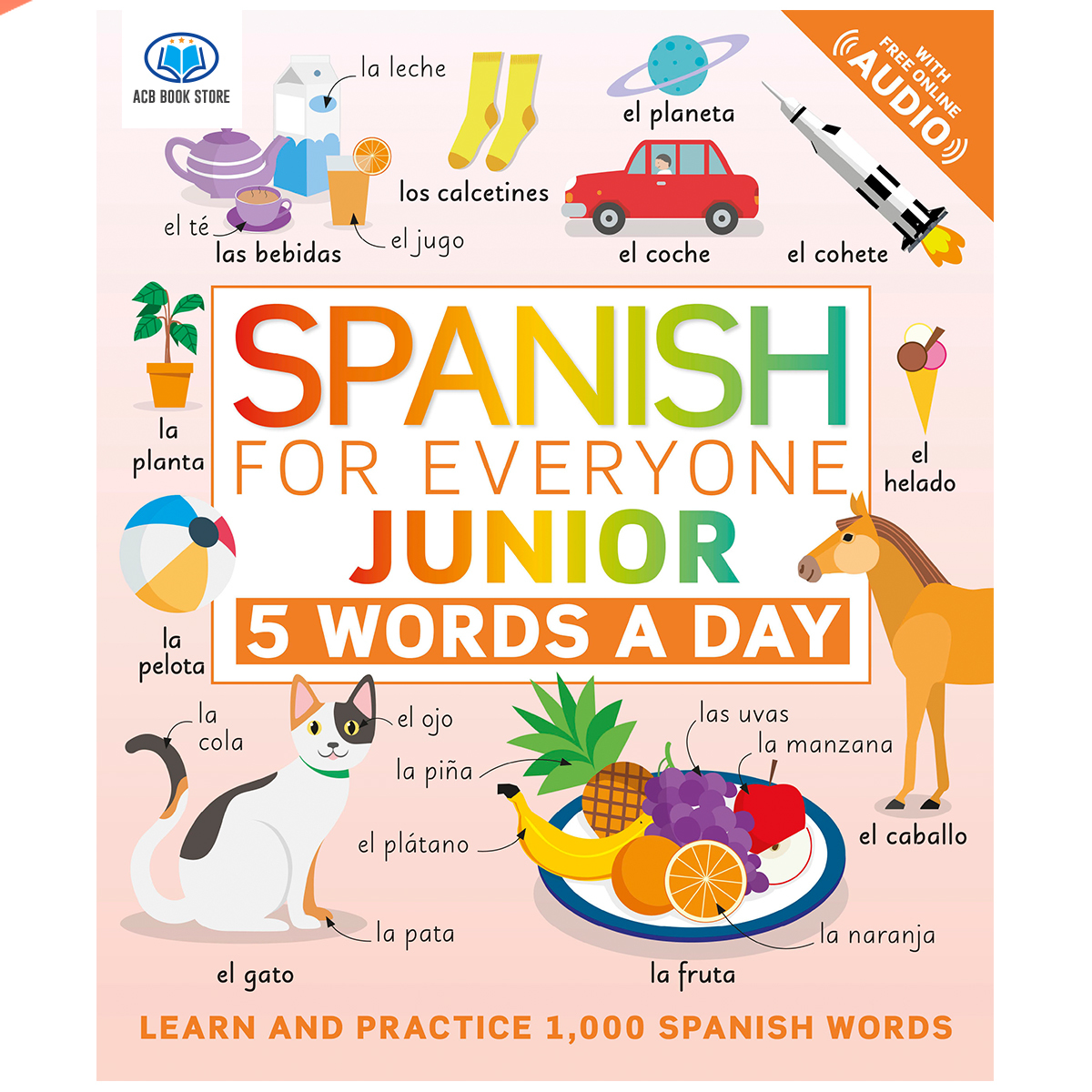 Tập Giấy A4 Để In Spanish for Everyone Junior 5 Words a Day ( màu) - Dịch Vụ In Theo Yêu Cầu