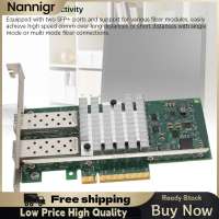 Nannigr X520 DA2 10Gb SFP PCIE Network Card Converged SFP Port PCIE X 8 PCI Express Ethernet LAN Adapter for Server