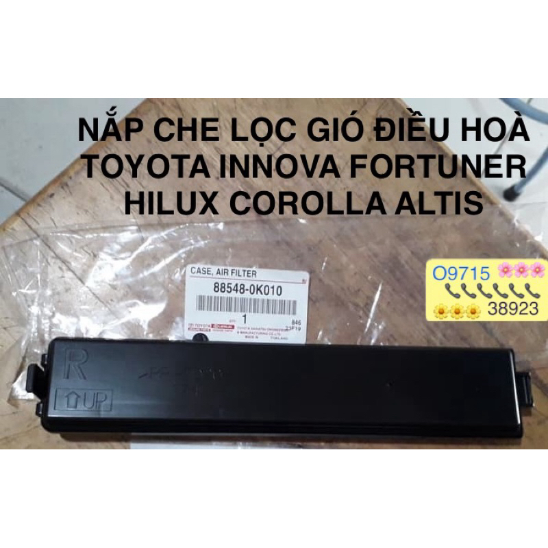 NẮP CHE LỌC LẮP GIÓ ĐIỀU HOÀ TOYOTA INNOVA FORTUNER HILUX COROLLA ALTIS 88548-0K010 88548-0K020
