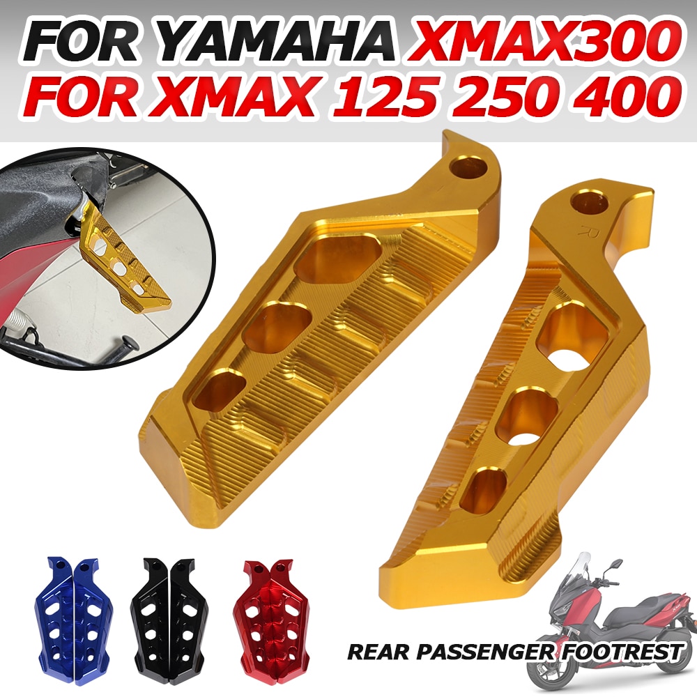 XMAX Motorcycle Essories Rear Passenger Footrest Foot Rest Pegs Pedals Anti-Slip Pedals For YAMAHA XMAX 125 250 300 X-MAX 400