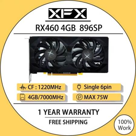 XFX RX 460 4GB Graphics Card - Used, Not Mining