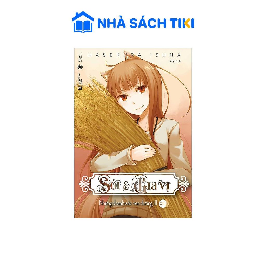 Sách Sói Và Gia Vị (Tập 13) - Thái Hà