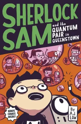Sherlock Sam #11: Sherlock Sam and the Quantum Pair in Queenstown