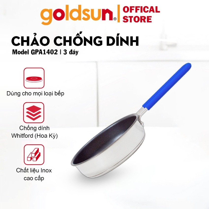 Chảo inox chống dính Goldsun GPA1402 đáy từ 3 lớp chống dính sử dụng trên mọi loại bếp