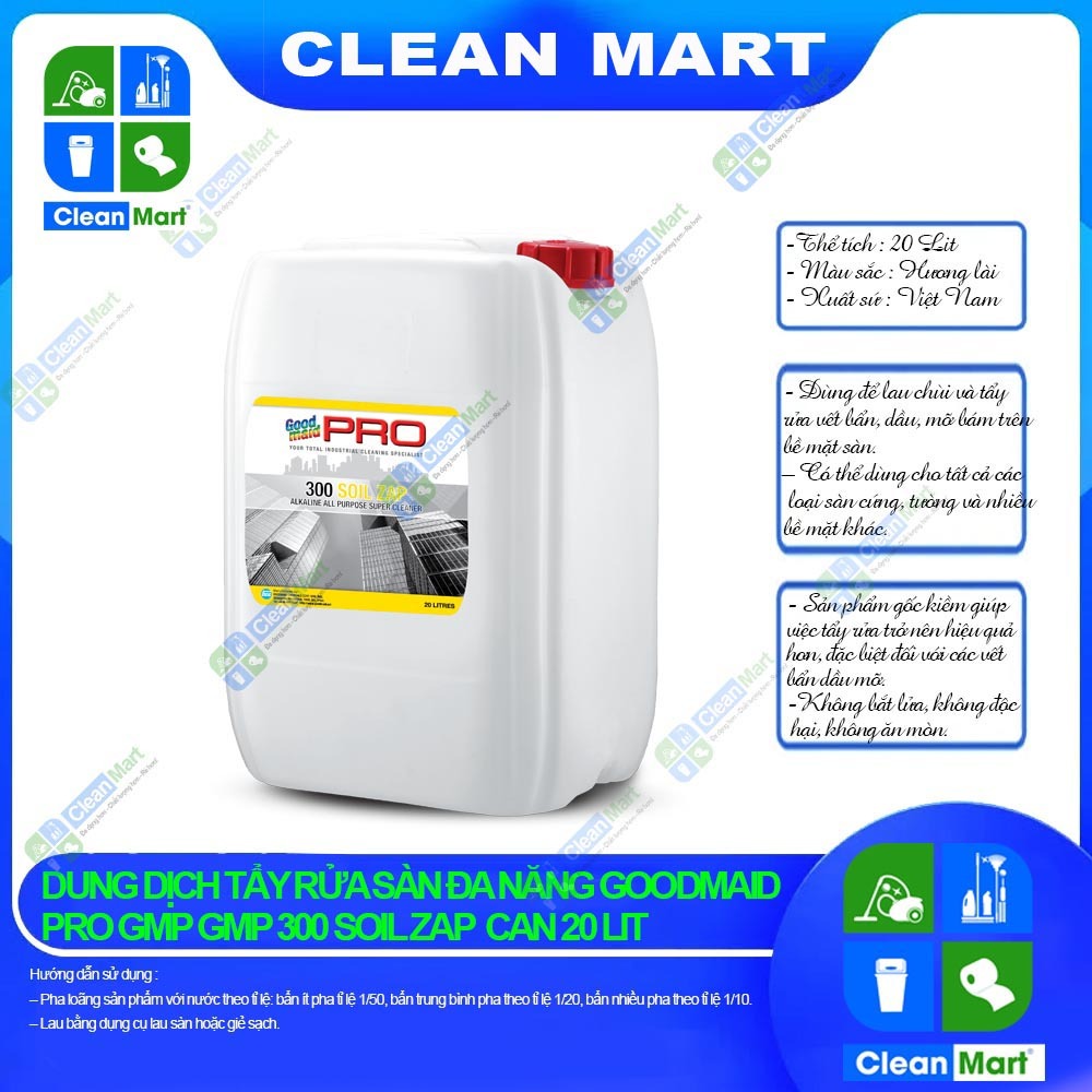 [GOODMAID] Dung Dịch Tẩy Rửa Sàn Đa Năng GoodMaid GMP 300 Soil Zap 20 Lit - CLEAN MART