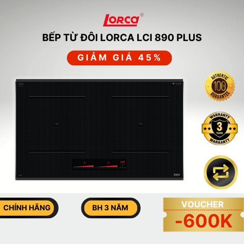 Bếp Từ Đôi LORCA LCI 890 PLUS - Chính Hãng Nhập Khẩu Đức Cao Cấp, Hiện Đại và Tiết Kiệm Năng Lượng