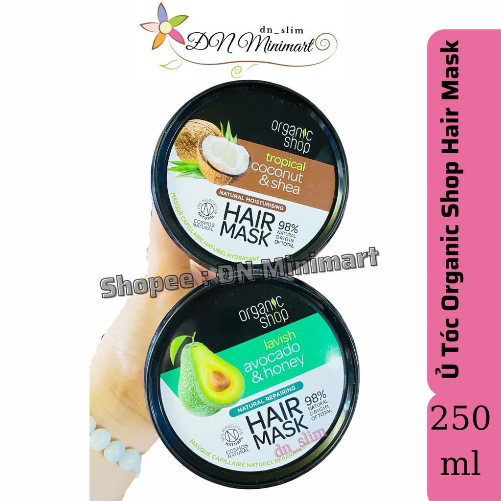 Ủ Tóc Organic Shop Hair Mask 250ml