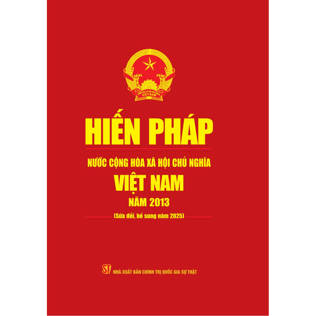 Bản Đặc biệt - Hiến pháp nước Cộng hòa xã hội chủ nghĩa Việt Nam năm 2013 (Sửa đổi, bổ sung năm 2025)