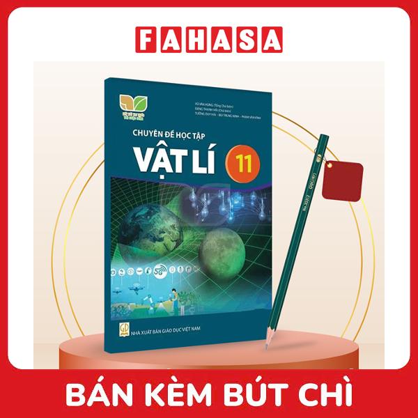 Sách Giáo Khoa Chuyên Đề Học Tập Vật Lí 11 (Kết Nối) (Chuẩn) - Kèm Bút Chì
