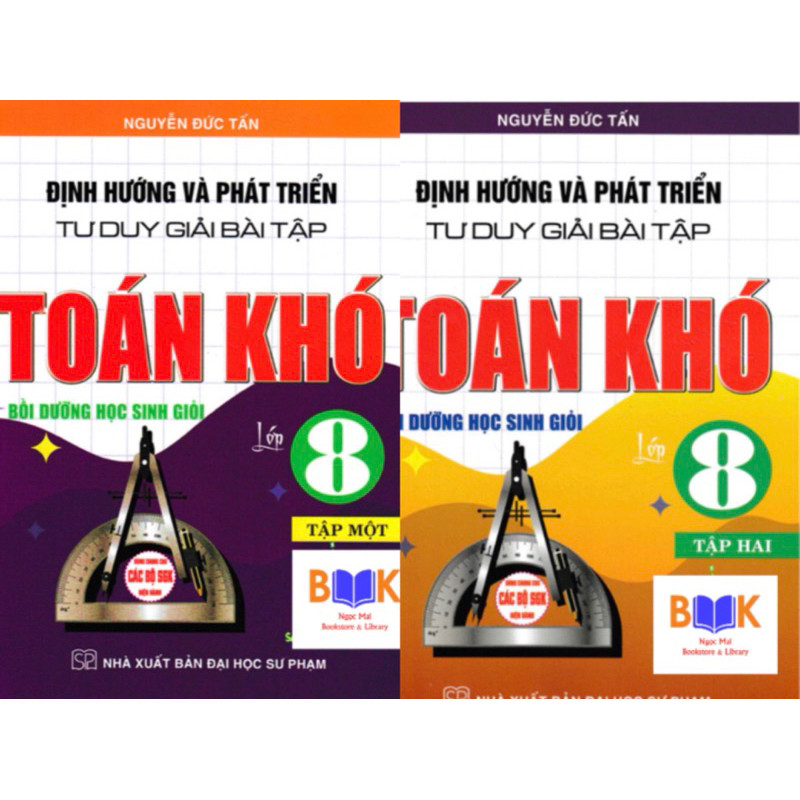 Sách -(Combo)Định Hướng Và Phát Triển Tư Duy Giải Bài Tập Toán Khó Bồi Dưỡng Học Sinh Giỏi Lớp 8 -HA