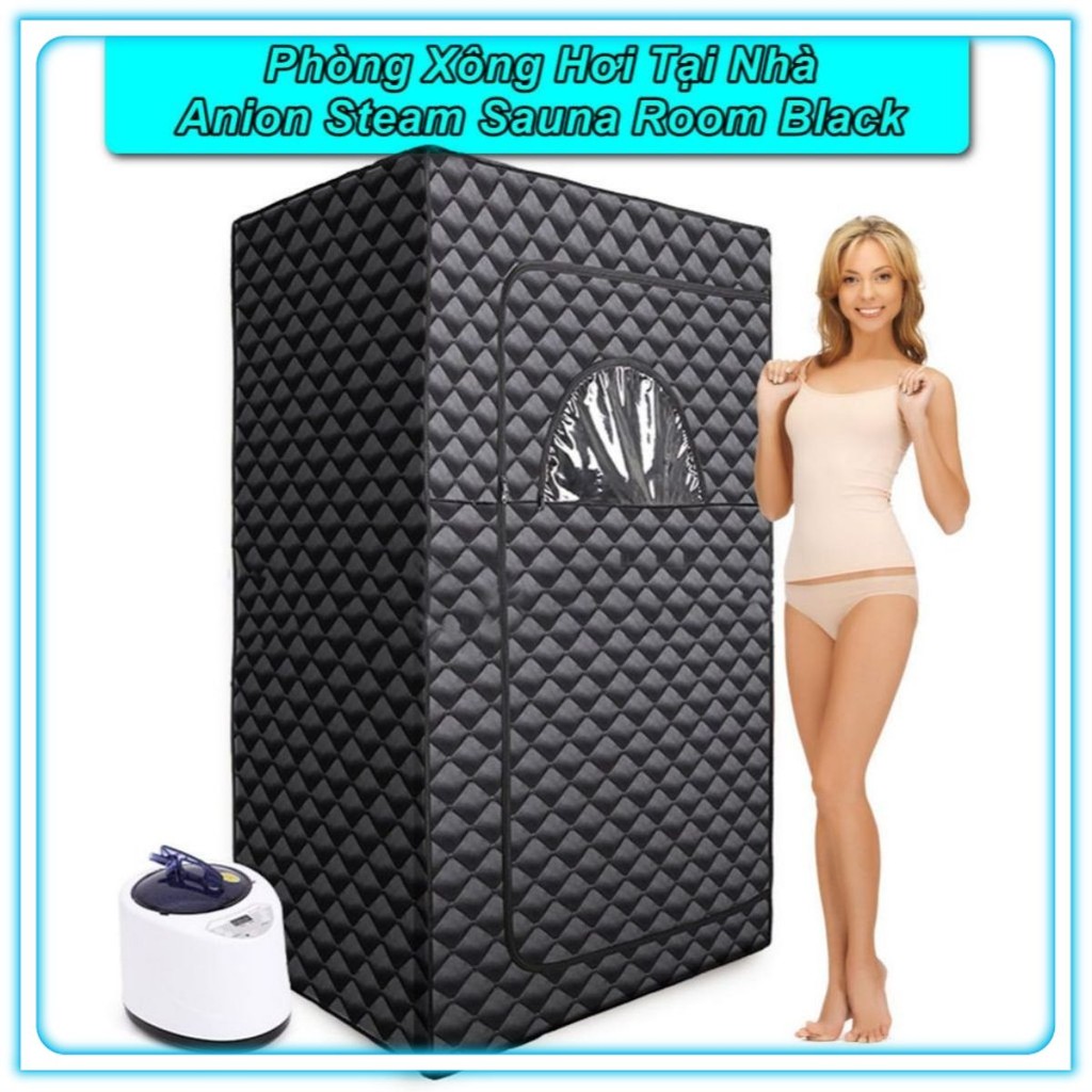 Phòng Xông Hơi Tại Nhà Với Máy Tạo Hơi Nước 2.6L 1000W Anion Steam Sauna Room Black 🔰Phụ Kiện Thuận Lợi🔰
