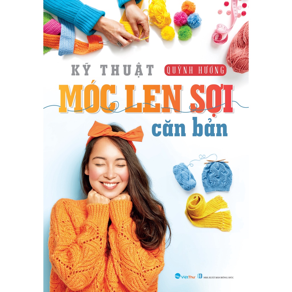 Kỹ Thuật Móc Len Sợi Căn Bản Quỳnh Hương  VT