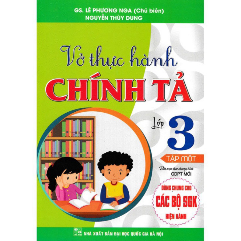 Sách-Vở Thực Hành Chính Tả Lớp 3 - Tập 1 (Dùng Chung Cho Các Bộ SGK Hiện Hành) HAB