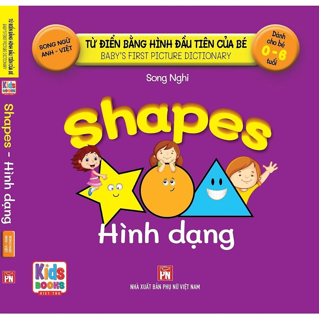 Baby'S First Picture Dictionary - Từ Điển Bằng Hình Đầu Tiên Của Bé - Hình Dạng ( VT )