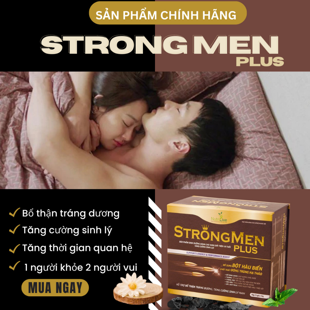 Tăng Cường Sinh Lý Nam STRONG MEN PLUS, Kéo Dài Thời Gian Quan Hệ , Hết Xuất Tinh Sớm,  Yếu Sinh Lý,
