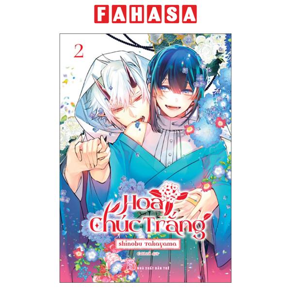 Fahasa - Sách - Hoa Chúc Trắng - Tập 2