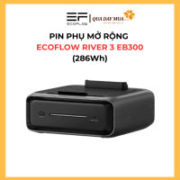 Pin phụ mở rộng EcoFlow RIVER 3 EB300 (Dung lượng 286Wh) - Chính hãng - BH 5 năm