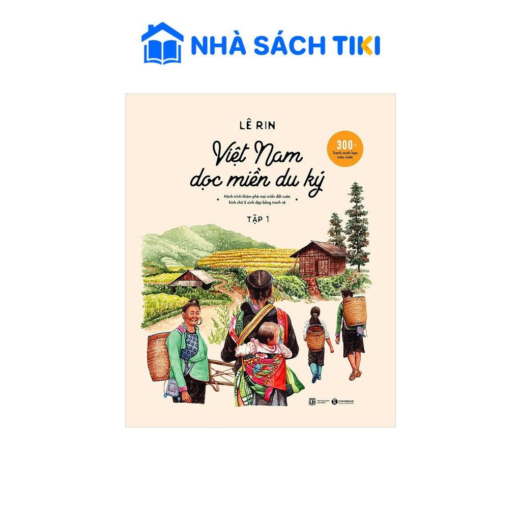Sách Vietnam Dọc Miền Du Ký - Tập 1 (Tái Bản) - Thái Hà