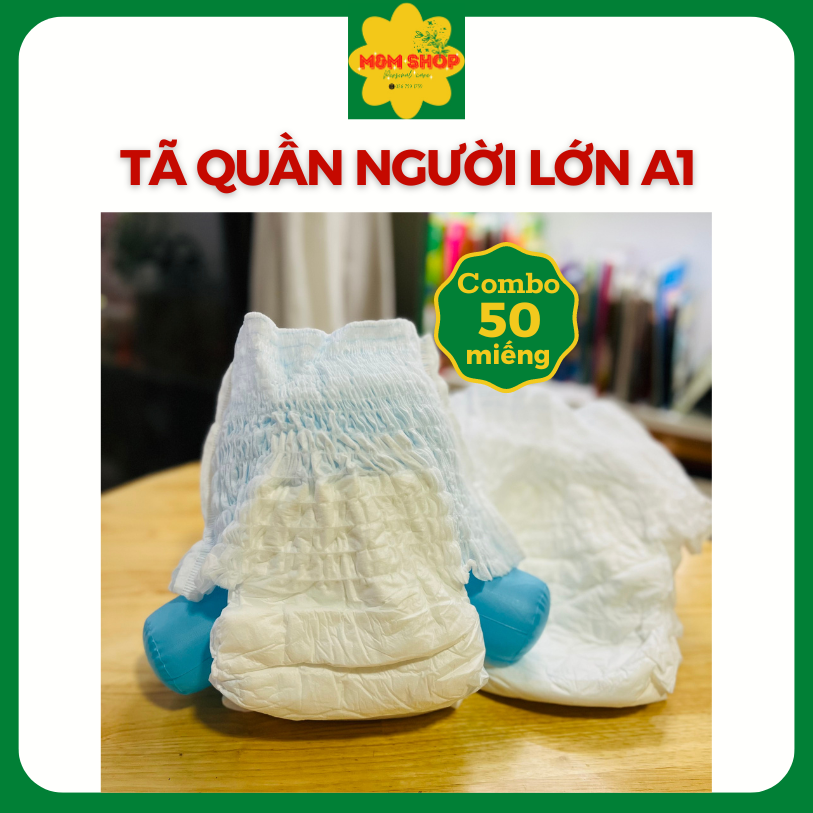 Combo 50 miếng Tã quần người lớn A1 size M/L/XL siêu thấm hút, tiết kiệm, chống tràn