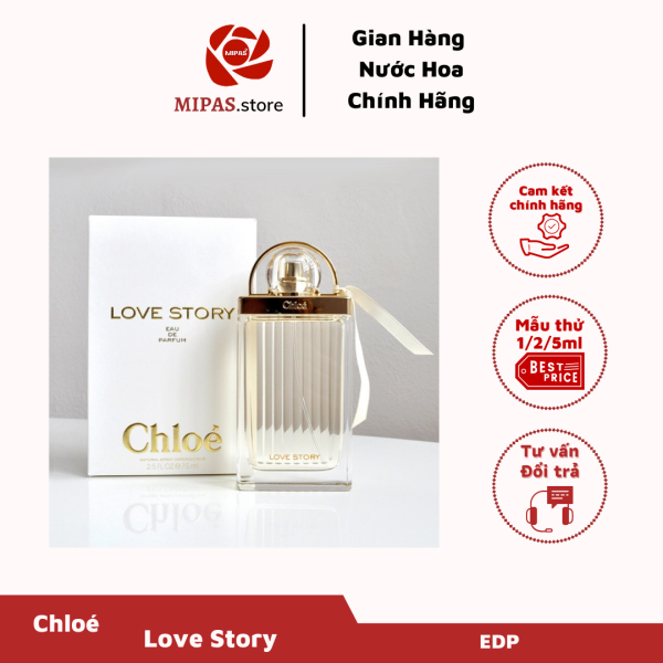 10ml Nước hoa nữ Chloe Love Story EDP chính hãng dung tích mẫu thử 2ml 5ml