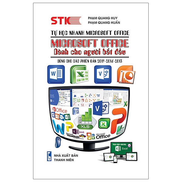 Tự Học Nhanh Microsoft Office - Microsoft Office Dành Cho Người Bắt Đầu ( STK )