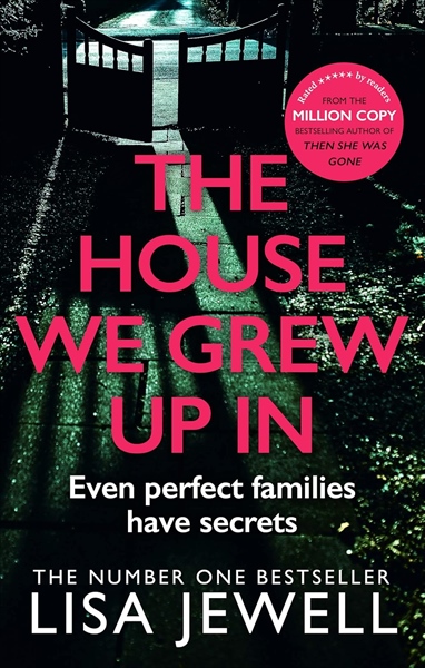 The House We Grew Up In - Lisa Jewel