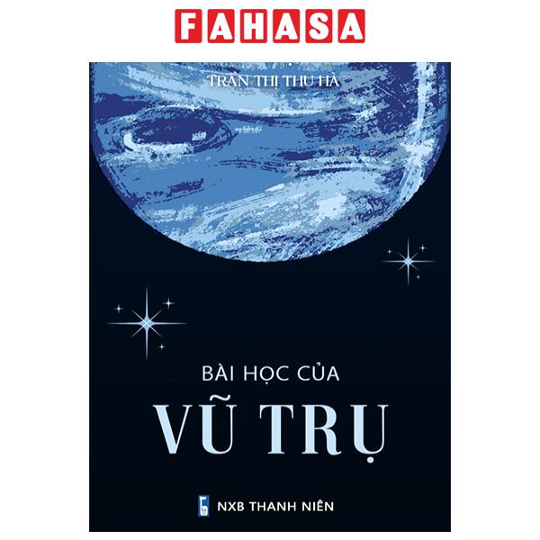 Sách Fahasa - Bài Học Của Vũ Trụ