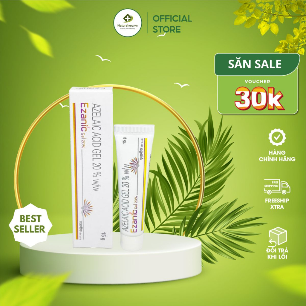 Kem Giảm Mụn Azelaic Acid 20 % Ezanic Gel, Cream Giảm Mụn Mờ Thâm Dưỡng Trắng Da 15g | Naturalyou.vn