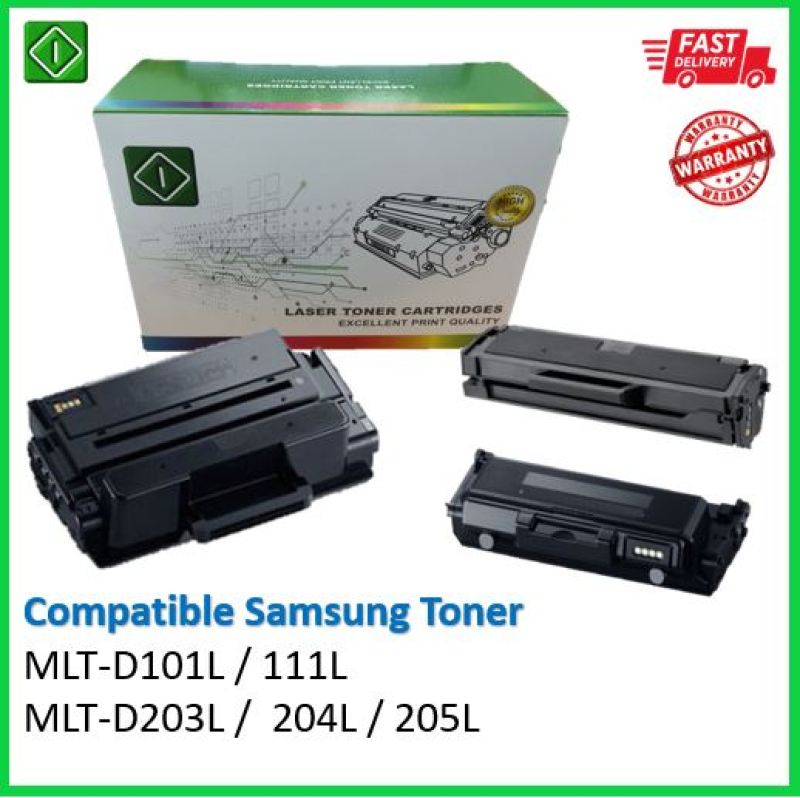 Compatible Samsung Toner for Samsung Printer MLT-D101L / MLT-D111L / MLT-D203L / MLT-D204L / MLT-D205L / MLT-R116L (DRUM) / MLT-D116L (TONER) Singapore