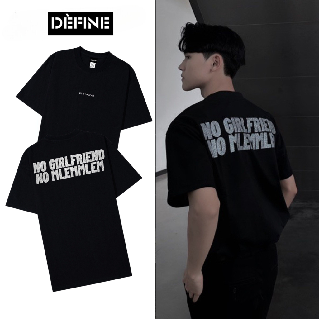 Áo thun local brand “no girlfriend no mlemmlem”, áo phông unisex 100% cotton 2 chiều basic tee