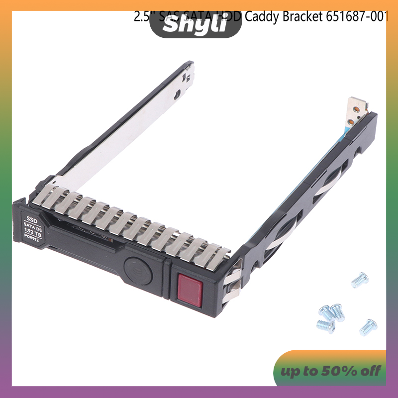 Shyli 2.5 'SAS SATA HDD Caddy khung 651687-001 cho DL380 G9 DL360 G8 G9 G10 651687-001 2.5inch máy chủ khay