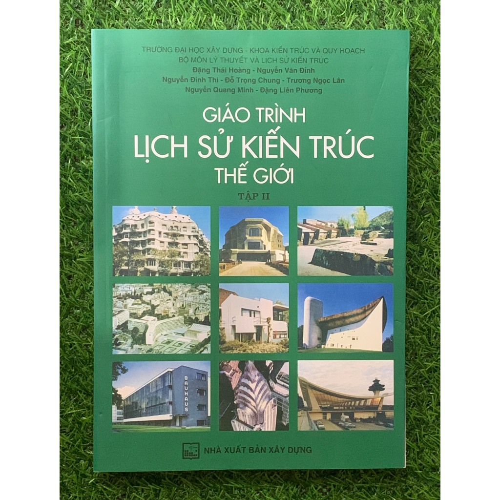 Sách Giáo Trình Lịch Sử Kiến Trúc Thế Giới - Tập 2 (Tái bản )-XD